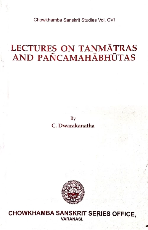 Lectures on Tanmatras and Pancamahabhutas